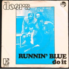 DOORS Runnin' Blue / Do It (Elektra 45675) made in Holland 1969 PS 45